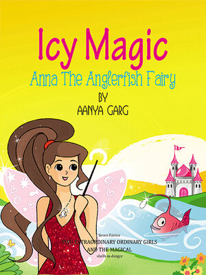cover image of Icy Magic Anna the Anglerfish Fairy